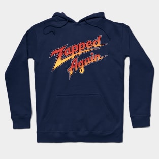 Zapped Again! Hoodie